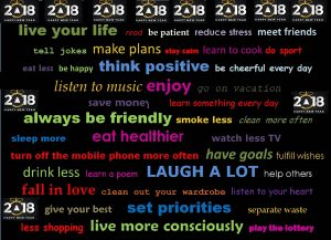 les bonnes résoulitons: faire du sport, apprendre à cuisiner, rester calme et bien d 'autres encore...